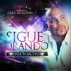 Abel Esteban - Sigue Orando (Versión Bachata) - Single